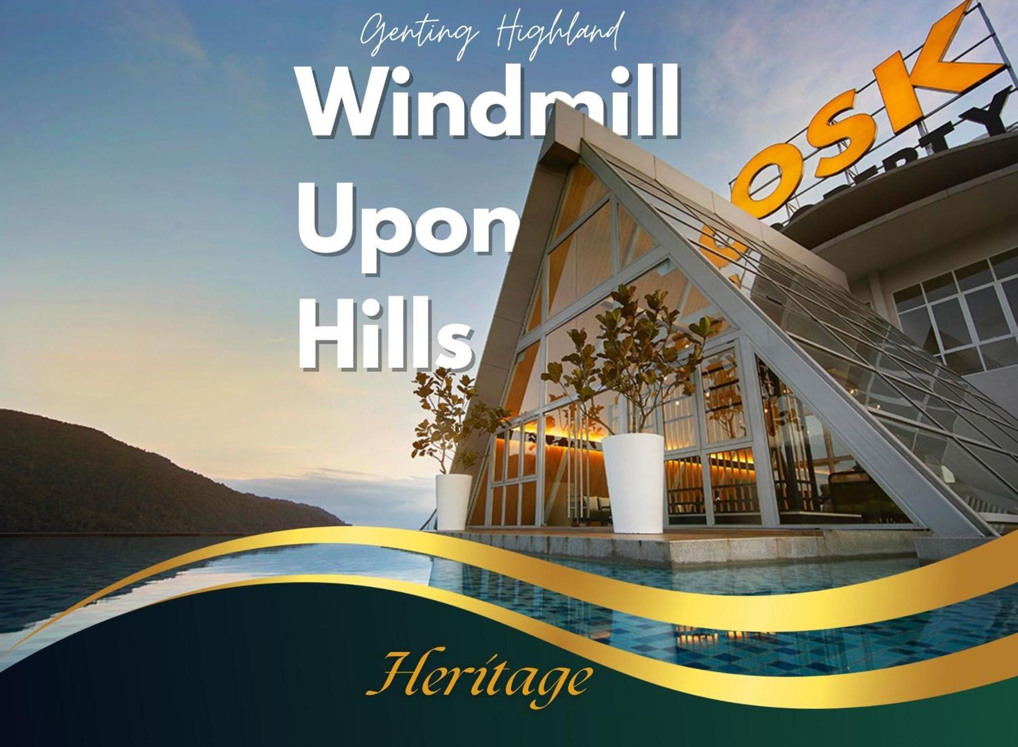 Windmill Upon Hills Luxurious Sky Villa 360 Sky Pool Heated Pool Mountainous Genting View Genting Highland By Heritage เก็นติงไฮแลนด์ ภายนอก รูปภาพ